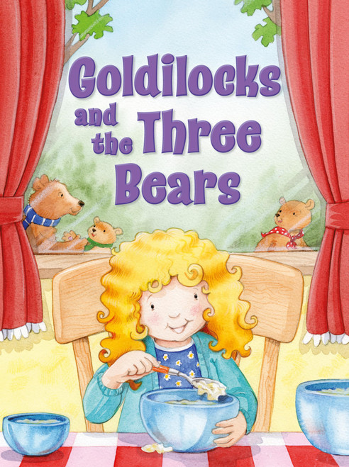 Goldilocks and the Three Bears: Favorite Fairy Tales