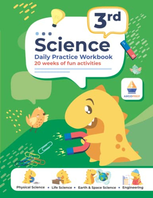 3rd Grade Science: Daily Practice Workbook | 20 Weeks of Fun Activities (Physical, Life, Earth and Space Science, Engineering | Video Explanations Included | 200+ Pages Workbook)