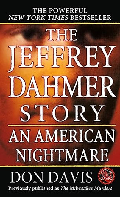 The Jeffrey Dahmer Story: An American Nightmare