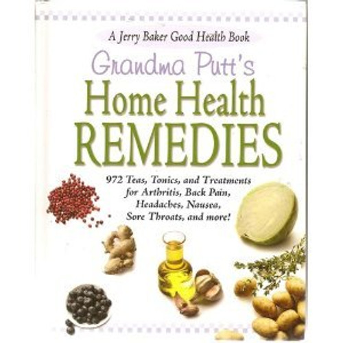 Grandma Putt's Home Health Remedies