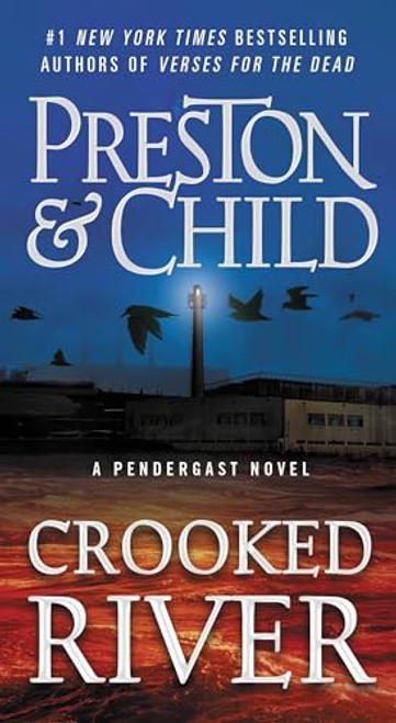 Crooked River (Agent Pendergast Series, 19)