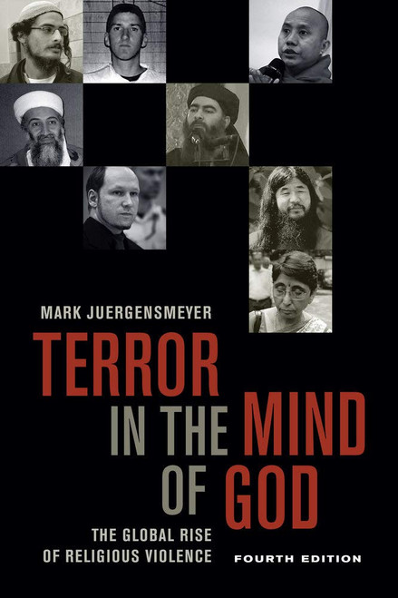 Terror in the Mind of God, Fourth Edition: The Global Rise of Religious Violence (Volume 13) (Comparative Studies in Religion and Society)