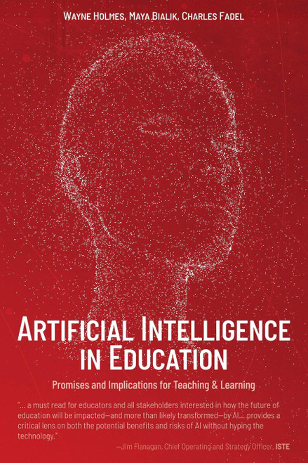 Artificial Intelligence In Education: Promises and Implications for Teaching and Learning