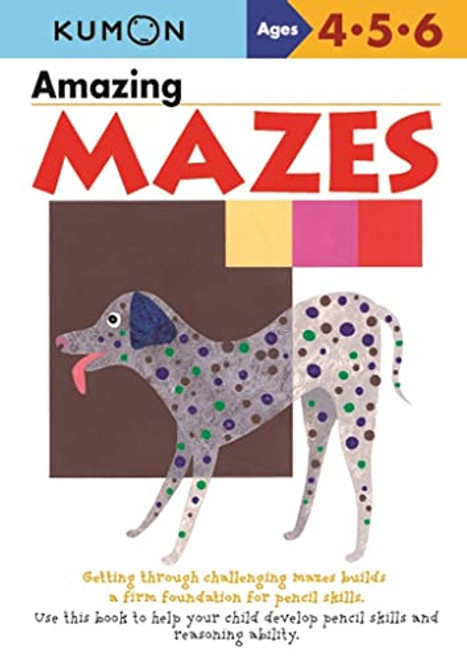 Kumon Amazing Mazes (Kumon Basic Skills Workbooks) Ages 4-5, kindergarten (Kumon's Practice Books)
