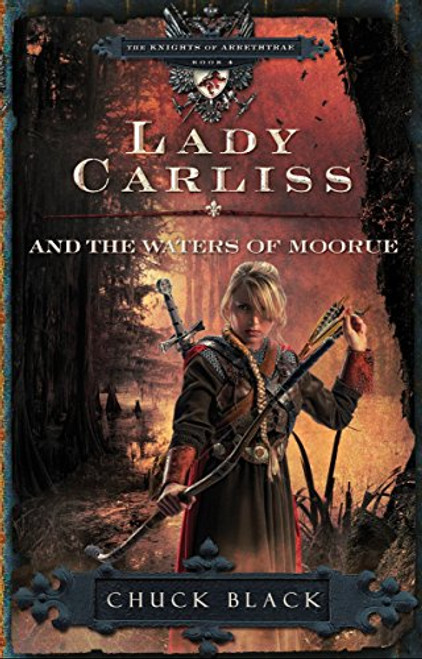 Lady Carliss and the Waters of Moorue (The Knights of Arrethtrae)