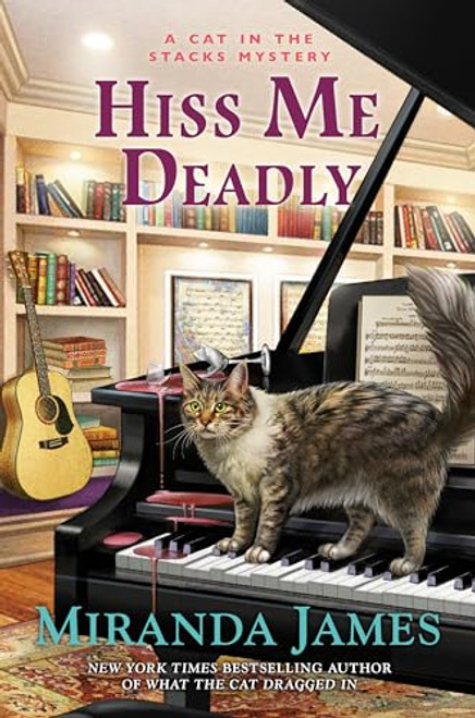 Hiss Me Deadly (Cat in the Stacks Mystery)