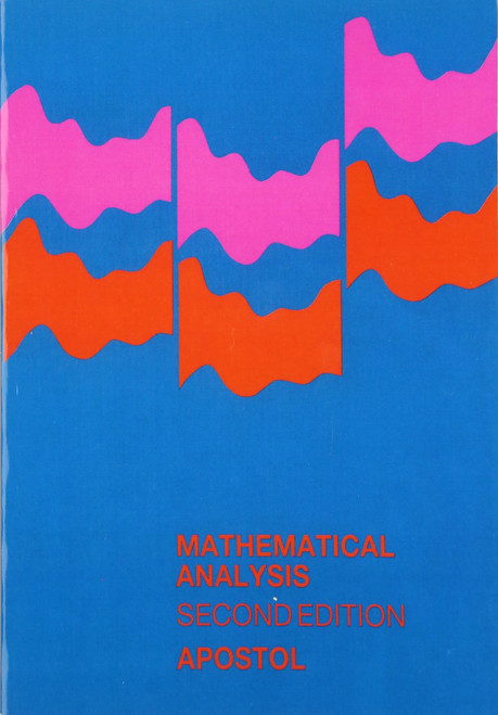 Mathematical Analysis, Second Edition