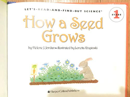 How a Seed Grows (Let's-Read-and-Find-Out Science 1)