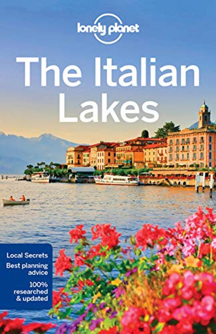 Lonely Planet The Italian Lakes 3 (Travel Guide)