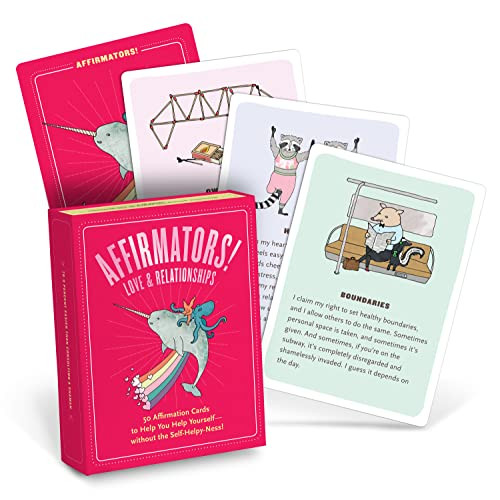 Affirmators! Love & Relationships Deck: 50 Affirmation Cards to Help You Help Yourself - Without the Self-helpy-ness!