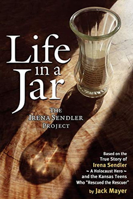 Life in a Jar: The Irena Sendler Project