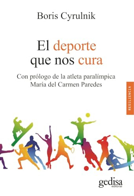 El deporte que nos cura (Spanish Edition)