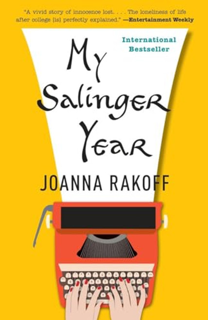 My Salinger Year: A Memoir