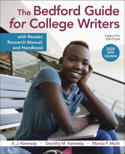 The Bedford Guide for College Writers with Reader, Research Manual, and Handbook, 2020 APA Update