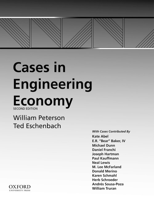 Cases in Engineering Economy