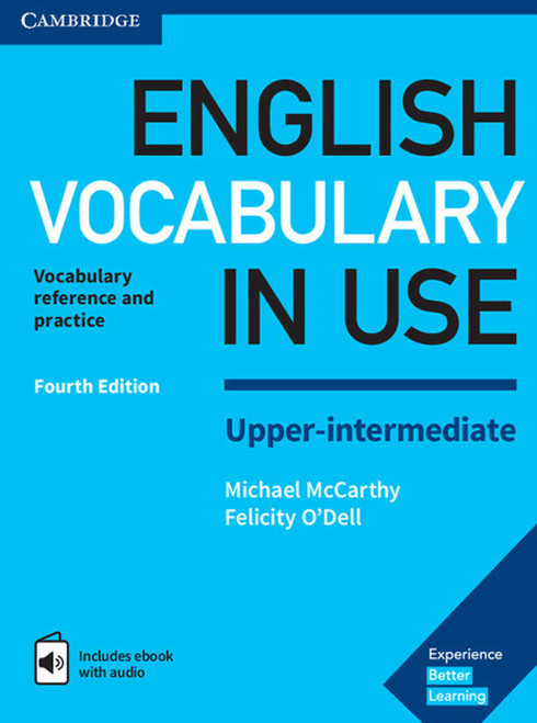 English Vocabulary in Use Upper-Intermediate Book with Answers and Enhanced eBook: Vocabulary Reference and Practice