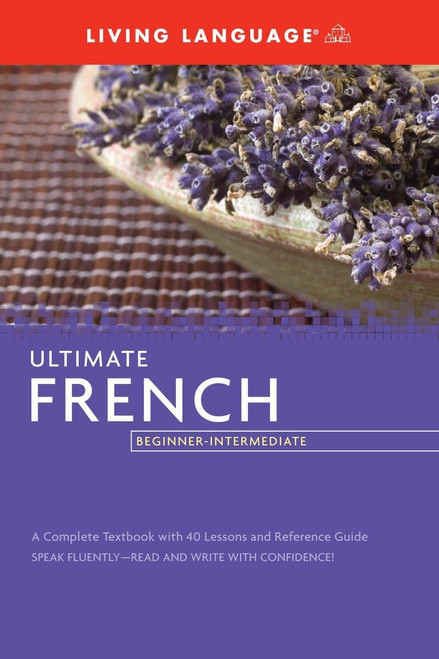 Ultimate French Beginner-Intermediate (Coursebook) (Ultimate Beginner-Intermediate)
