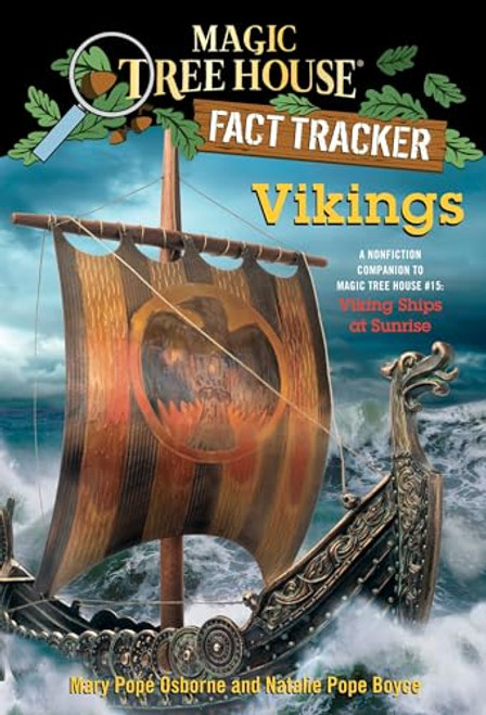 Vikings: A Nonfiction Companion to Magic Tree House #15: Viking Ships at Sunrise (Magic Tree House (R) Fact Tracker)