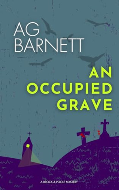 An Occupied Grave (A Brock & Poole Mystery)