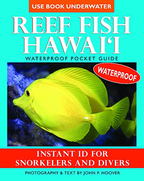 Reef Fish Hawaii: Waterproof Pocket Guide