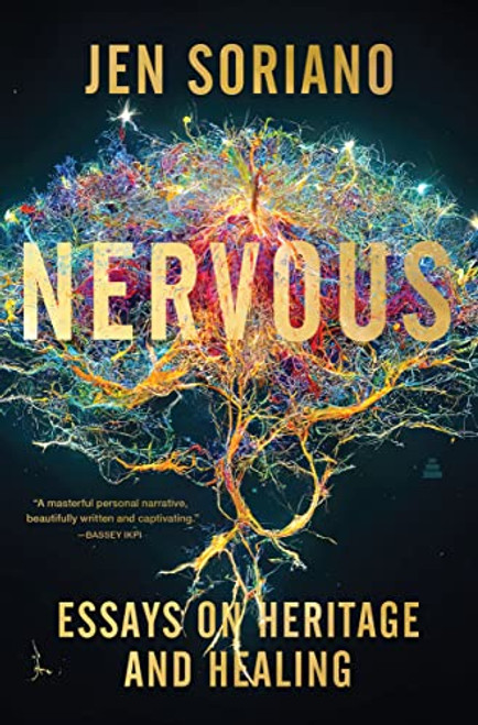 Nervous: Essays on Heritage and Healing