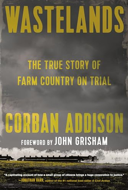 Wastelands: The True Story of Farm Country on Trial