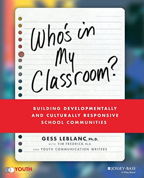 Who's In My Classroom?: Building Developmentally and Culturally Responsive School Communities