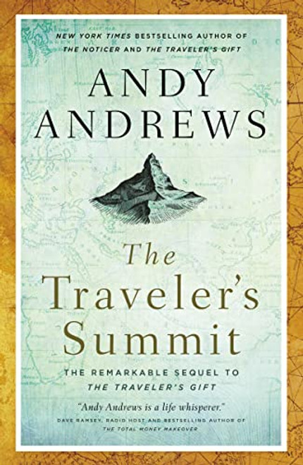 The Traveler's Summit: The Remarkable Sequel to The Travelers Gift