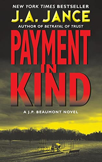 Payment in Kind: A J.P. Beaumont Novel (J. P. Beaumont Novel, 9)