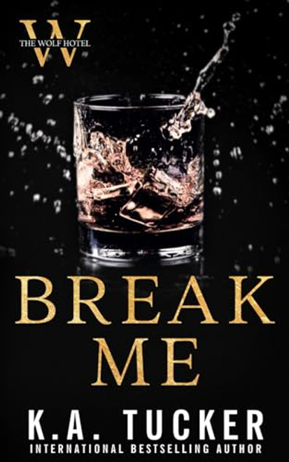 Break Me (The Wolf Hotel)