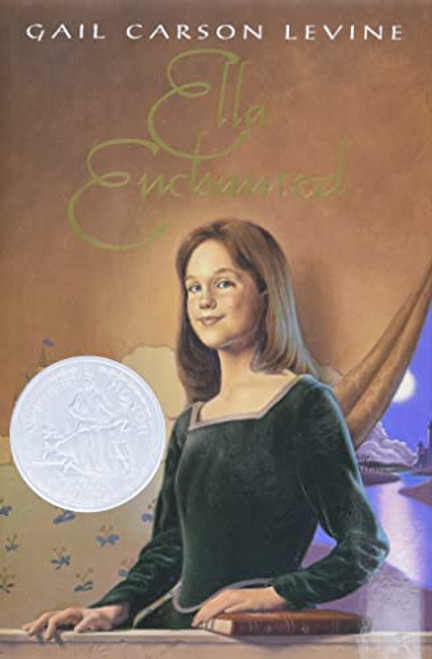 Ella Enchanted: A Newbery Honor Award Winner