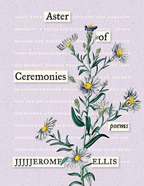 Aster of Ceremonies: Poems (Multiverse)