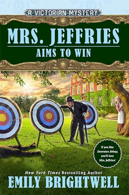 Mrs. Jeffries Aims to Win (A Victorian Mystery)