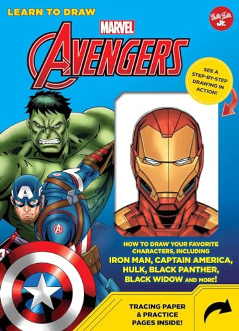Learn to Draw Marvel Avengers: How to draw your favorite characters, including Iron Man, Captain America, the Hulk, Black Panther, Black Widow, and more!