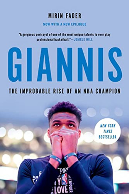 Giannis: The Improbable Rise of an NBA Champion