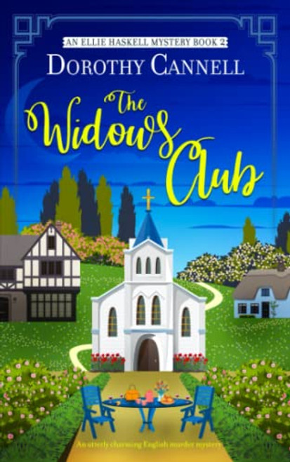 THE WIDOWS CLUB an utterly charming English country house murder mystery (The Ellie Haskell Mysteries)