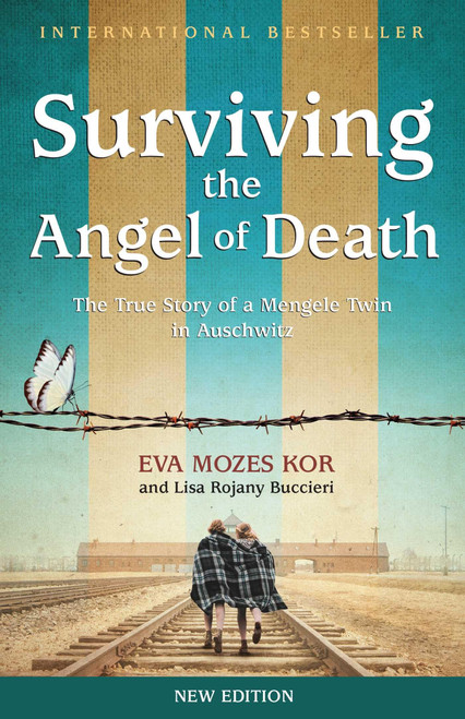 Surviving the Angel of Death: The True Story of a Mengele Twin in Auschwitz