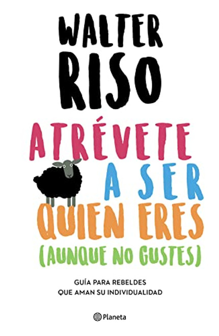 Atrvete a ser quien eres (Spanish Edition)