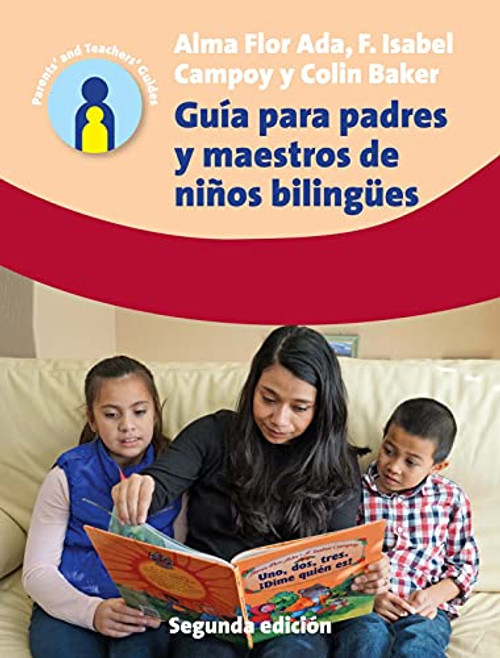 Gua Para Padres y Maestros de Nios Bilinges (Parents' and Teachers' Guides) (Spanish Edition) (Parents' and Teachers' Guides, 24)