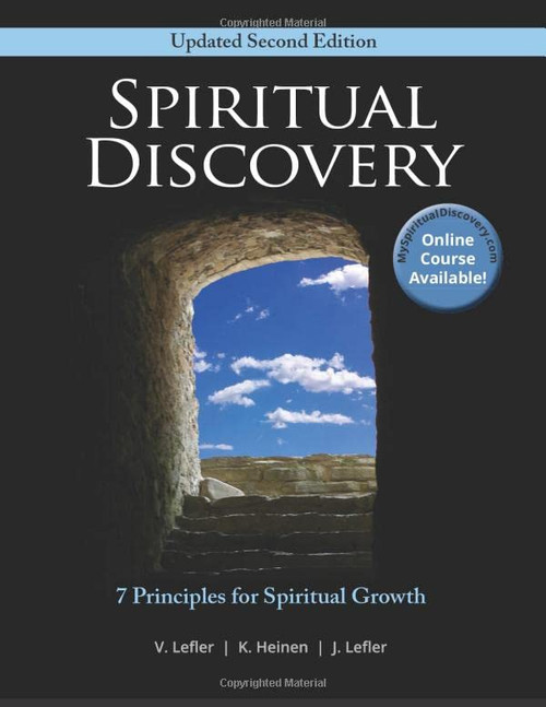Spiritual Discovery: 7 Principles for Spiritual Growth, Second Edition