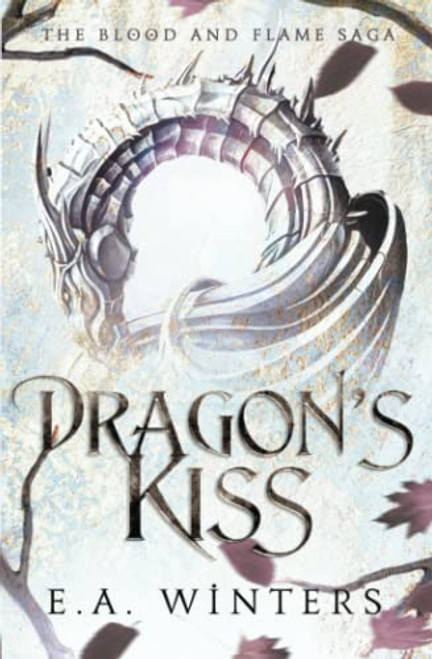 Dragon's Kiss (Blood & Flame Saga)