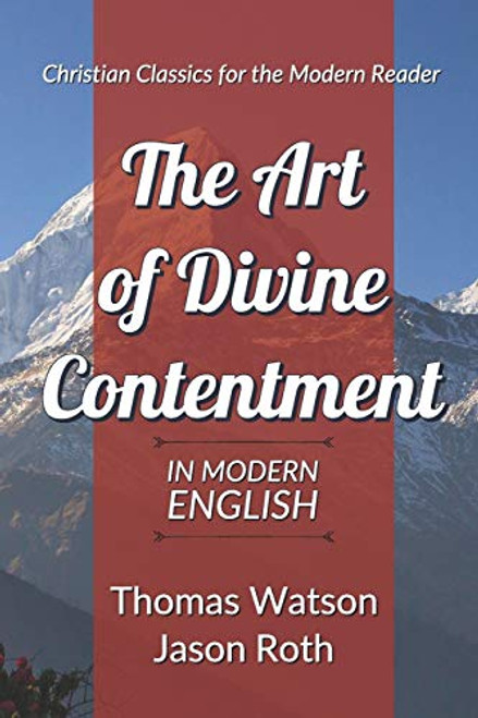 The Art of Divine Contentment: In Modern English