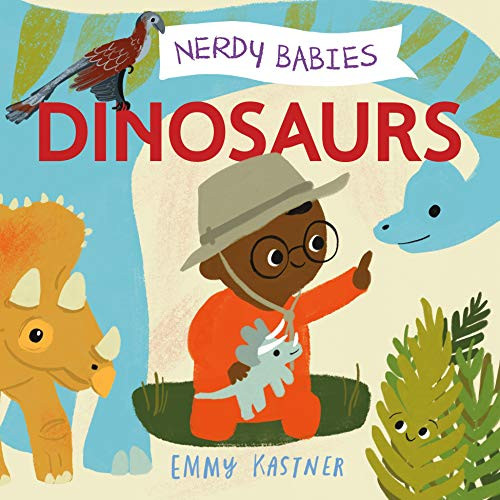 Nerdy Babies: Dinosaurs (Nerdy Babies, 5)