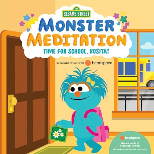 Time for School, Rosita!: Sesame Street Monster Meditation in collaboration with Headspace