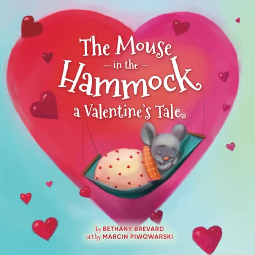 The Mouse in the Hammock, a Valentine's Tale