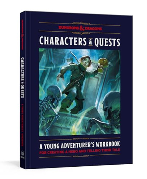 Characters & Quests (Dungeons & Dragons): A Young Adventurer's Workbook for Creating a Hero and Telling Their Tale (Dungeons & Dragons Young Adventurer's Guides)