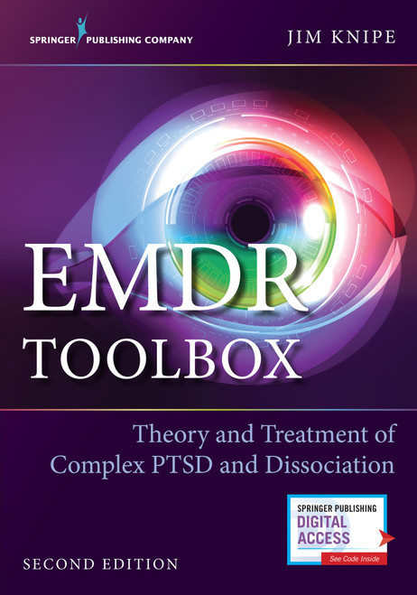 EMDR Toolbox: Theory and Treatment of Complex PTSD and Dissociation: Theory and Treatment of Complex PTSD and Dissociation (Second Edition, Paperback)  Highly Rated EMDR Book