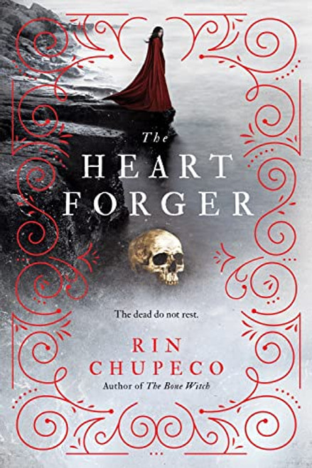 The Heart Forger (The Bone Witch, 2)