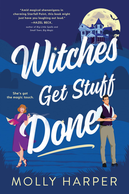 Witches Get Stuff Done (Starfall Point, 1)