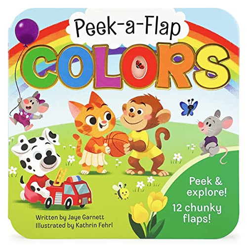 Peek-a-Flap Colors - Lift-a-Flap Board Book for Curious Minds and Little Learners; Toddlers & Kids Early Learning Book Teaching All the Colors of the Rainbow